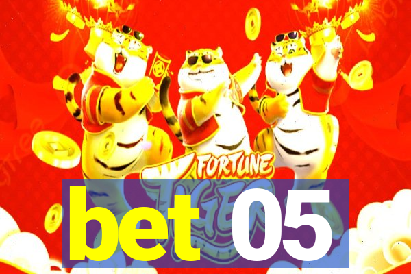 bet 05